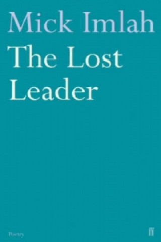 Knjiga Lost Leader Mick Imlah