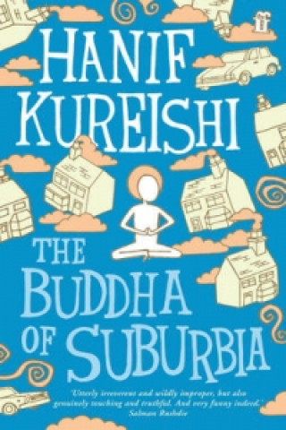 Könyv Buddha of Suburbia Hanif Kureishi