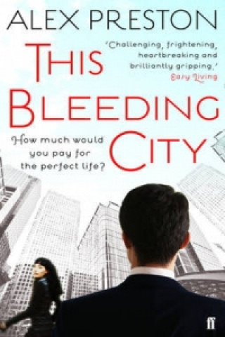 Libro This Bleeding City Alex Preston