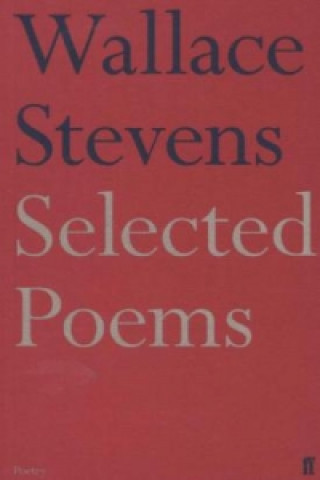 Knjiga Selected Poems Wallace Stevens