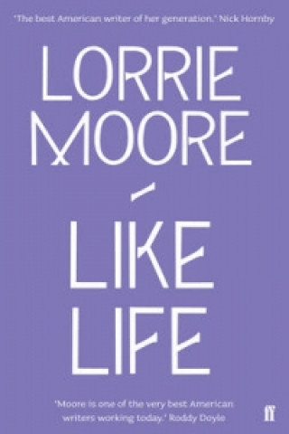 Kniha Like Life Lorrie Moore