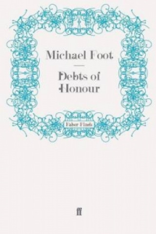 Kniha Debts of Honour Michael Foot