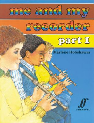 Kniha Me and My Recorder part 1 Marlene Hobsbawm