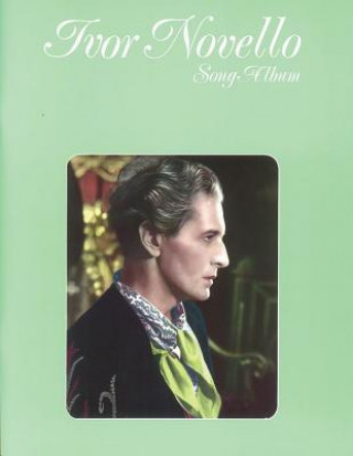 Knjiga Ivor Novello Song Album Ivor Novello