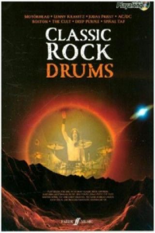 Nyomtatványok Classic Rock Authentic Drums Playalong Various