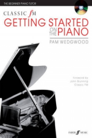 Książka Classic FM: Getting Started on the Piano Pam Wedgwood