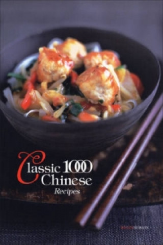 Kniha Classic 1000 Chinese Recipes Wendy Hobson