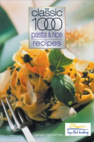 Książka Classic 1000 Pasta and Rice Recipes Carolyn Humphries