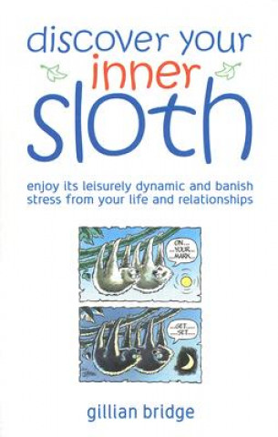 Buch Discover Your Inner Sloth Gillian Bridge