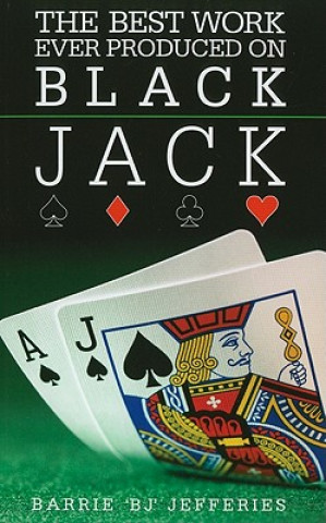Книга Best Ever Work Produced on Black Jack Barry Jeffries