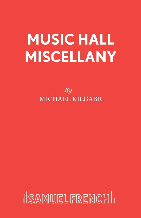 Carte Music Hall Miscellany Michael Kilgarriff