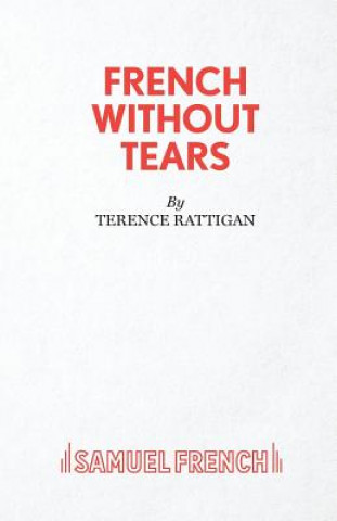 Książka French without Tears Terence Rattigan