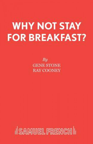 Könyv Why Not Stay for Breakfast? Gene Stone