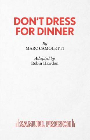 Livre Don't Dress for Dinner Robin Hawdon