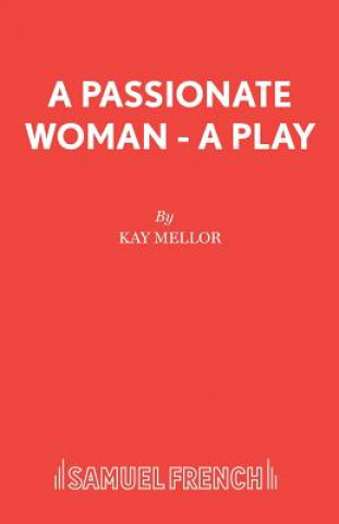 Kniha Passionate Woman Kay Mellor