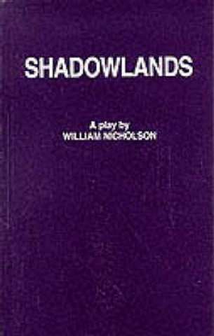 Kniha Shadowlands William Nicholson