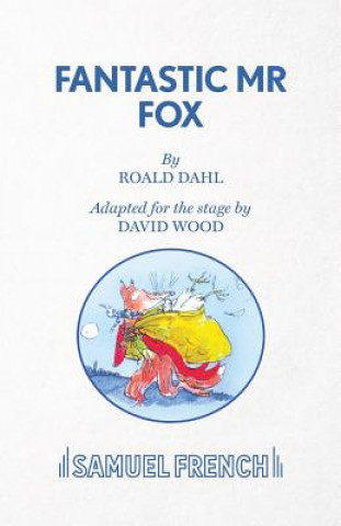 Könyv Fantastic Mr Fox Roald Dahl