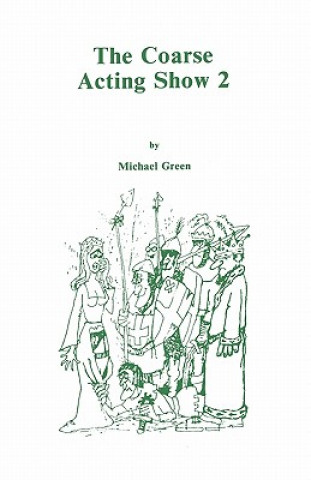 Kniha More Plays for Coarse Actors Michael Green