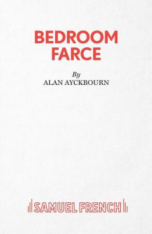 Kniha Bedroom Farce Alan Ayckbourn