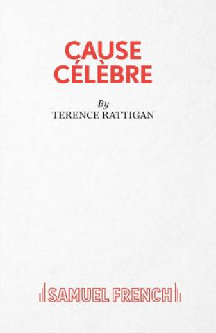 Książka Cause Celebre Terence Rattigan