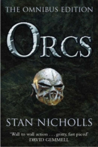 Kniha Orcs Stan Nicholls
