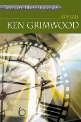 Kniha Replay Ken Grimwood