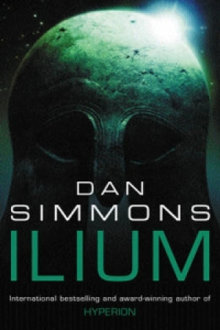 Könyv Ilium Dan Simmons