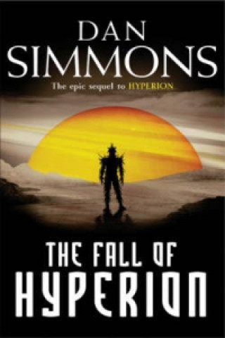 Könyv Fall of Hyperion Dan Simmons