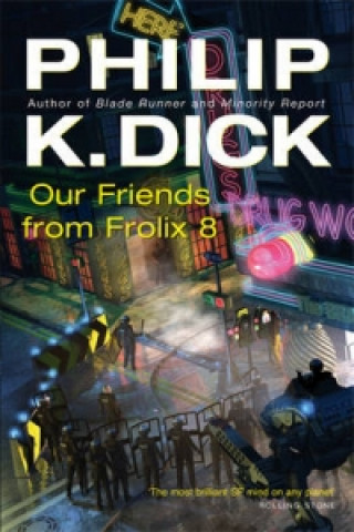 Book Our Friends From Frolix 8 Philip K. Dick