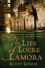Könyv The Lies of Locke Lamora Scott Lynch