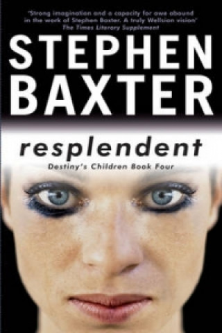 Książka Resplendent Stephen Baxter