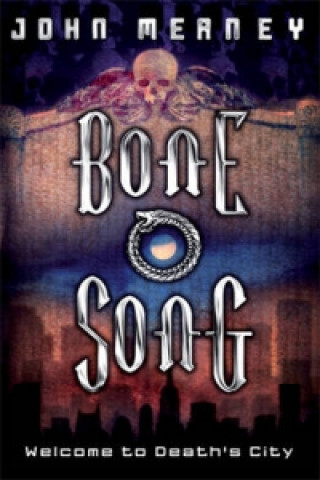 Book Bone Song John Meaney