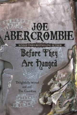 Kniha Before They Are Hanged Joe Abercrombie