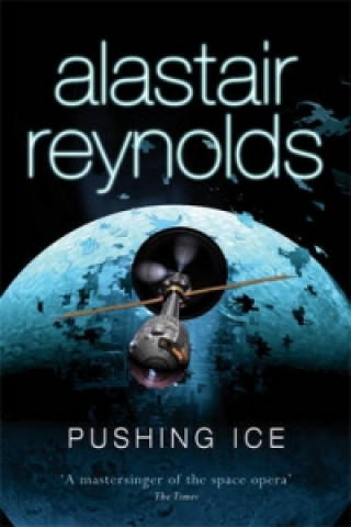 Könyv Pushing Ice Alastair Reynolds