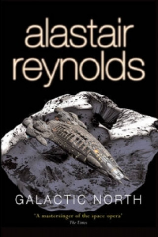 Knjiga Galactic North Alastair Reynolds