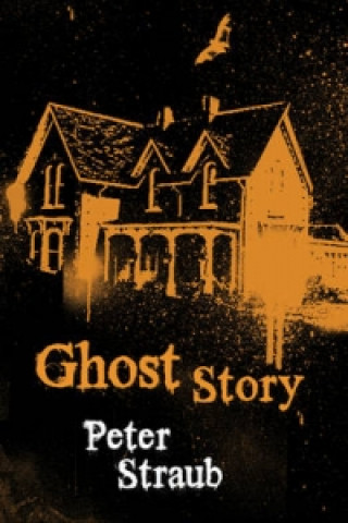 Könyv Ghost Story Peter Straub
