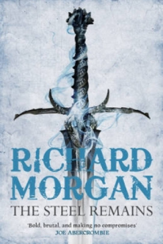 Könyv Steel Remains Richard Morgan