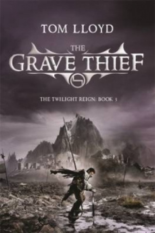 Kniha Grave Thief Tom Lloyd