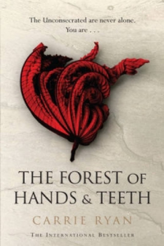 Kniha Forest of Hands and Teeth Carrie Ryan