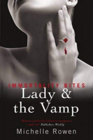 Книга Lady & The Vamp Michelle Rowen