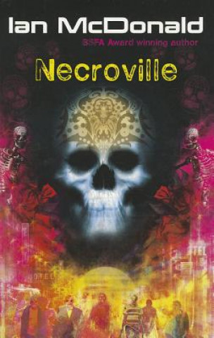 Könyv Necroville Ian McDonald