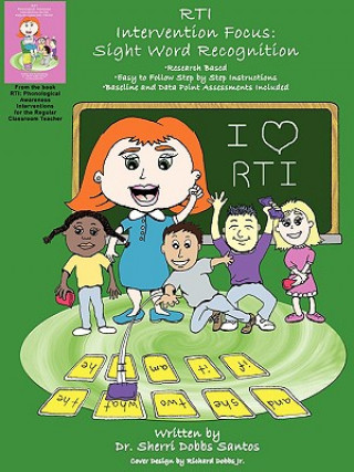 Kniha RTI Intervention Focus: Sight Word Recognition Dr. Sherri Dob Santos