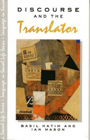 Knjiga Discourse and the Translator Basil Hatim