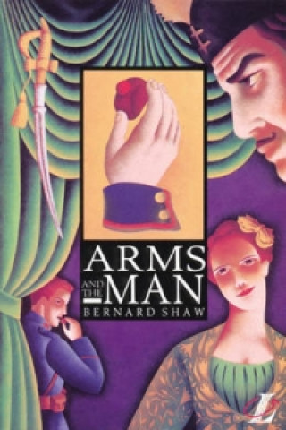 Книга Arms and the Man George Bernard Shaw