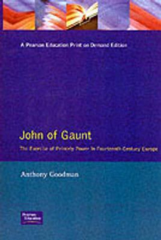 Kniha John of Gaunt Anthony Goodman