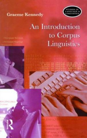 Книга Introduction to Corpus Linguistics G Kennedy