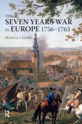 Книга Seven Years War in Europe Franz A J Szabo