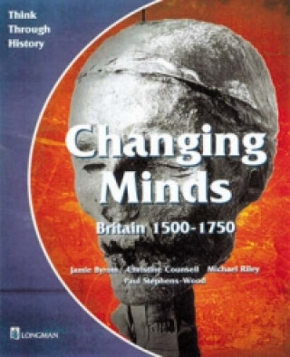 Carte Changing Minds Britain 1500-1750 Pupil's Book Paul Stephens-Wood