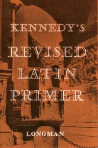 Book Kennedy's Revised Latin Primer Paper B H Kennedy