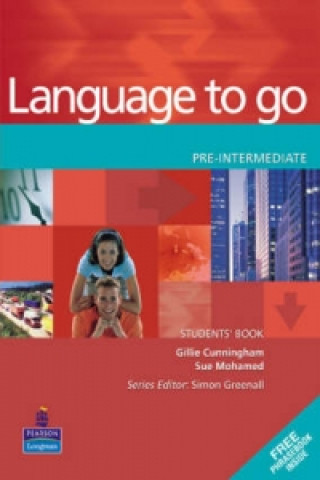 Kniha Language to Go Pre-Intermediate Students Book Gillie Cunningham
